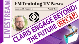 Famous Claris Engage - Future of the Platform - Recap Net Worth