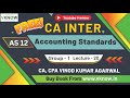 Lecture -20 | CA Inter Accounting Standards Gr- 1 (AS-12) By CA Vinod Kumar Agarwal |YouTube Premier