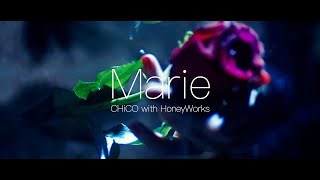 CHiCO with HoneyWorks『Marie』 Music Video