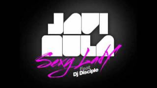 Javi Mula Feat. Dj Disciple - Sexy Lady (Franky Ripper Remix)