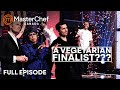 A Vegetarian in the MasterChef Canada Finale? | S03 E15 | Full Episode | MasterChef World