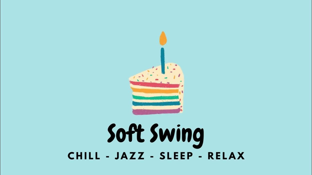 Soft Swing CHILL RELAX LOFI BEATS Copyright Free YouTube soft-swing-chill-relax-lofi-beats-copyright-free-youtube