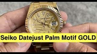 Check out #Seiko #mod #datejust in #gold with #oyster #Palm #dial - Email  in description - YouTube