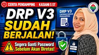 CERITA PENDAMPING | DRP V3 Sudah Berjalan! Segera Ganti Password Akun Anda Sebelum Terlambat screenshot 1