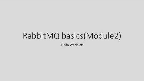 RabbitMQ | Beginner | Hello world- simple queues | 2