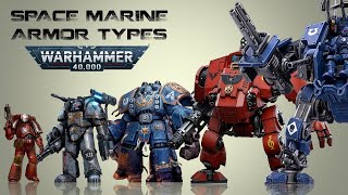 List of all Space Marine Power Armors and Warsuits (Warhammer 40K)