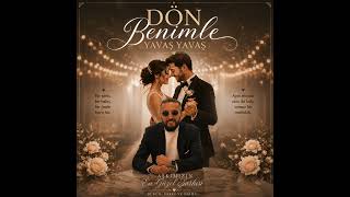 Dj Yasin Beyaz - Dön benimle yavaş yavaş (ilk dans slow) 2026