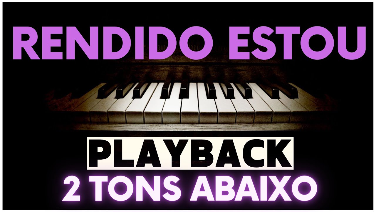 RENDIDO ESTOU - PLAYBACK  (2 TONS ABAIXOl) #rendidoestou #alinebarros #fernandinho #contralto