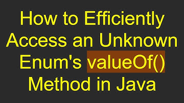 How to Efficiently Access an Unknown Enum