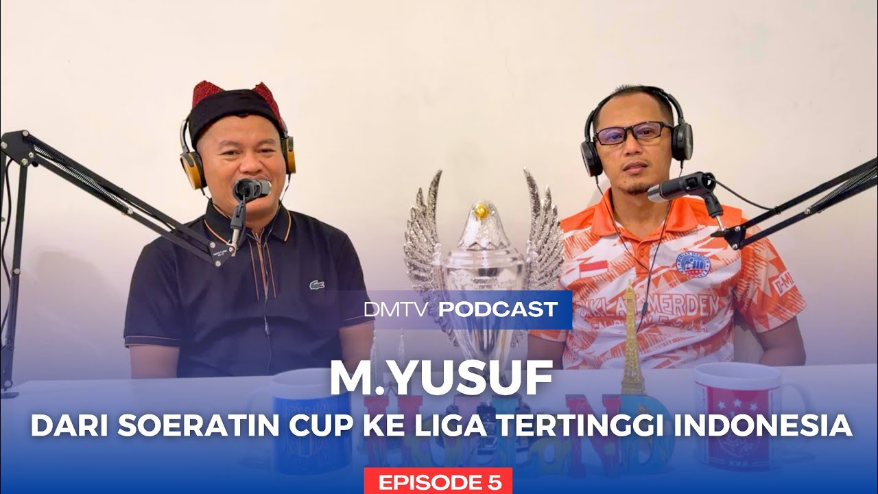 BERAWAL DARI LIGA SOERATIN SAMPAI KE KASTA TERTINGGI LIGA INDONÉSIA | M.YUSUF
