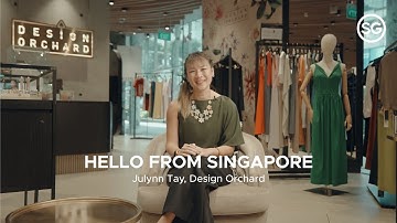 Hello from Singapore: Julynn Tay, Design Orchard
