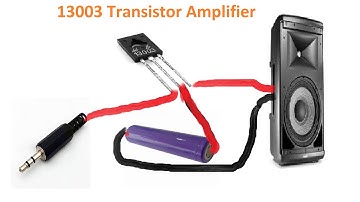 How To Make Simple Audio Amplifier using Single 13003 Transistor- amplifier using old Mobile Charger