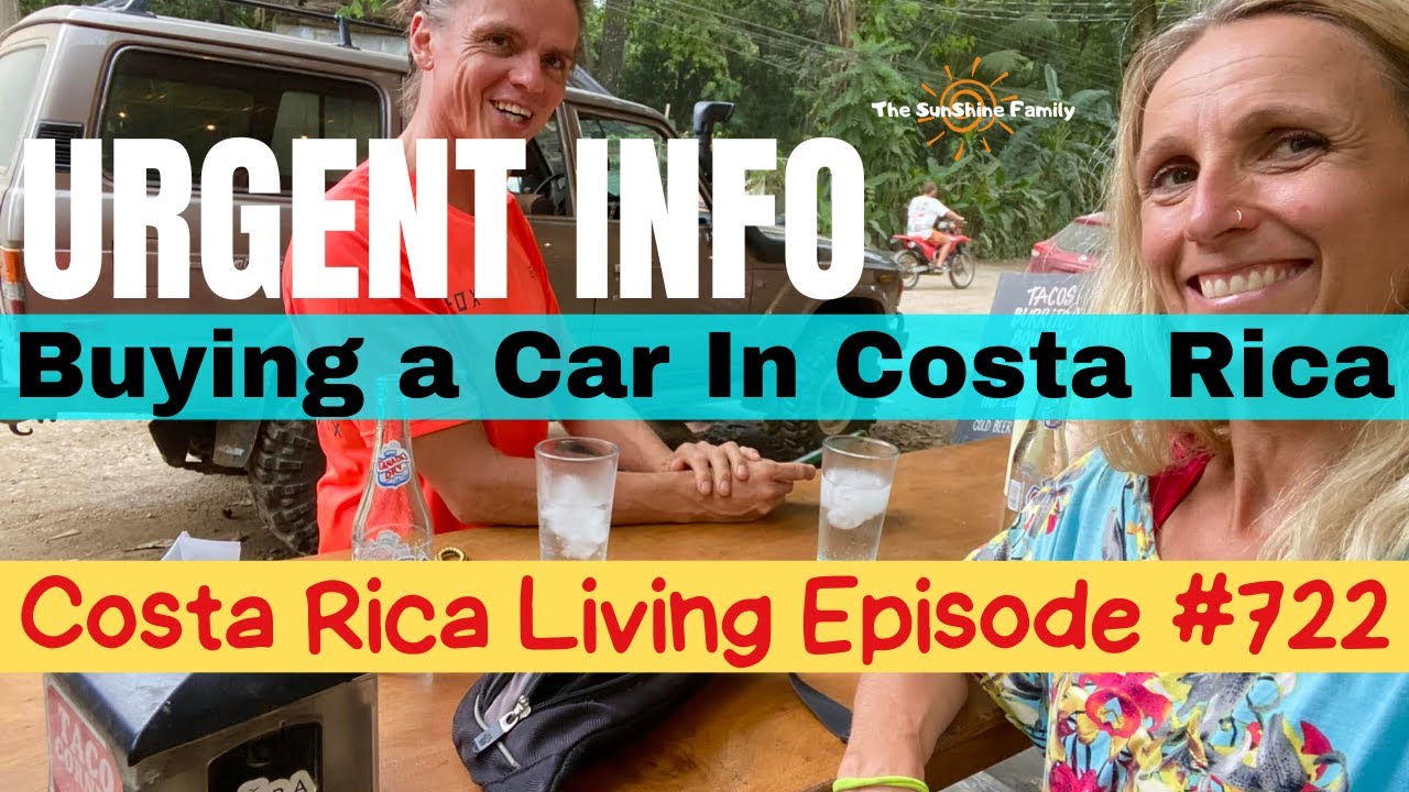 Buying A Car In Costa Rica YouTube