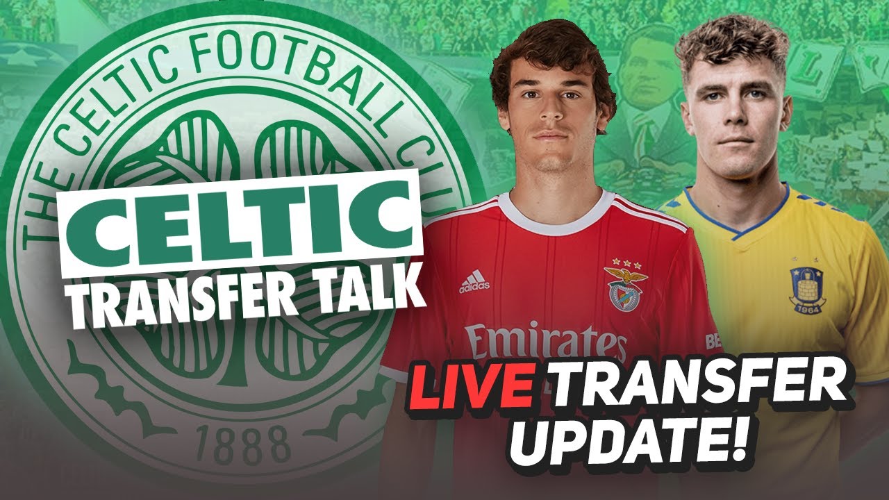 LIVE CELTIC TRANSFER TALK! Kvistgaarden off? Paulo Bernardo?