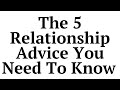 The Relationship Advice You Didn’t Know You Needed