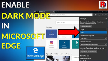 How To Enable Dark Mode In Microsoft Edge Browser