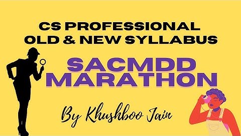 CS PROFESSIONAL OLD & NEW DD MARATHON FOR LEGAL DD || Cs Professional SACMDD BY KHUSHBOO JAIN