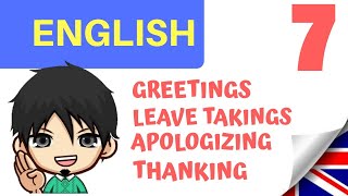 GREETINGS, LEAVE TAKING, THANKING, APOLOGIZING .Bahasa Inggris Kelas 7 SMP (PART 1)