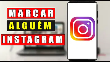 O que é marcar uma pessoa no Instagram?