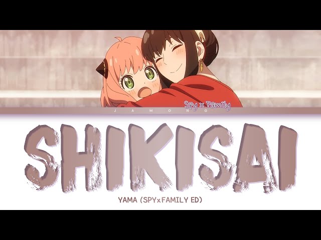 『SPY x FAMILY』 Ending 2 Full 'Shikisai (Color)' Lyrics (Yama) class=