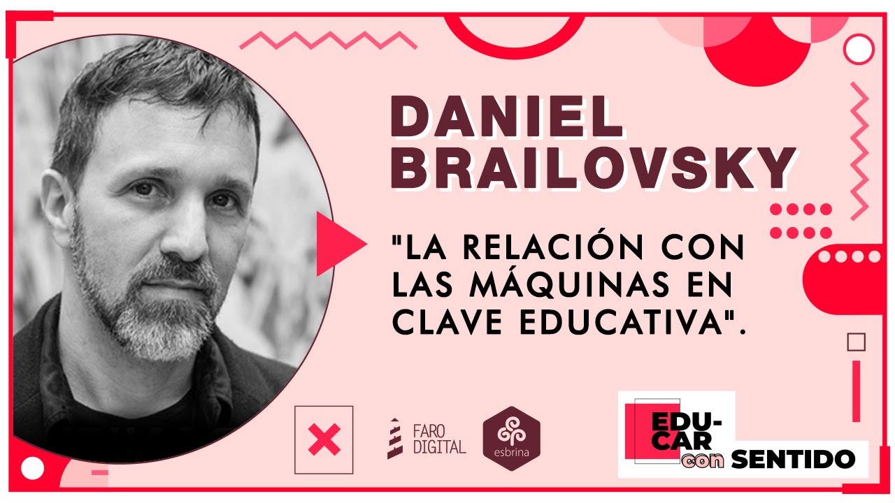 Daniel Brailovsky - #Educarconsentido Ep 03 Temp 04 - YouTube