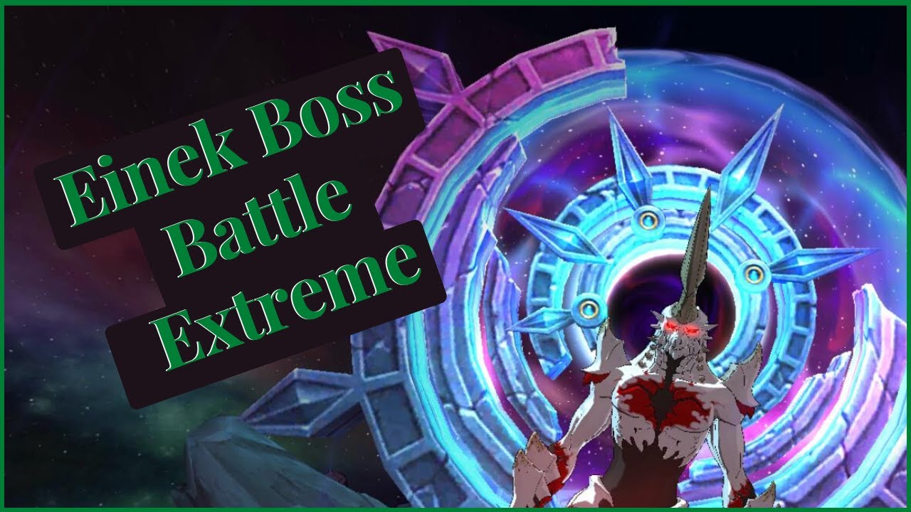 [Seven Deadly Sins Grand Cross] Einek Extreme Boss Kill