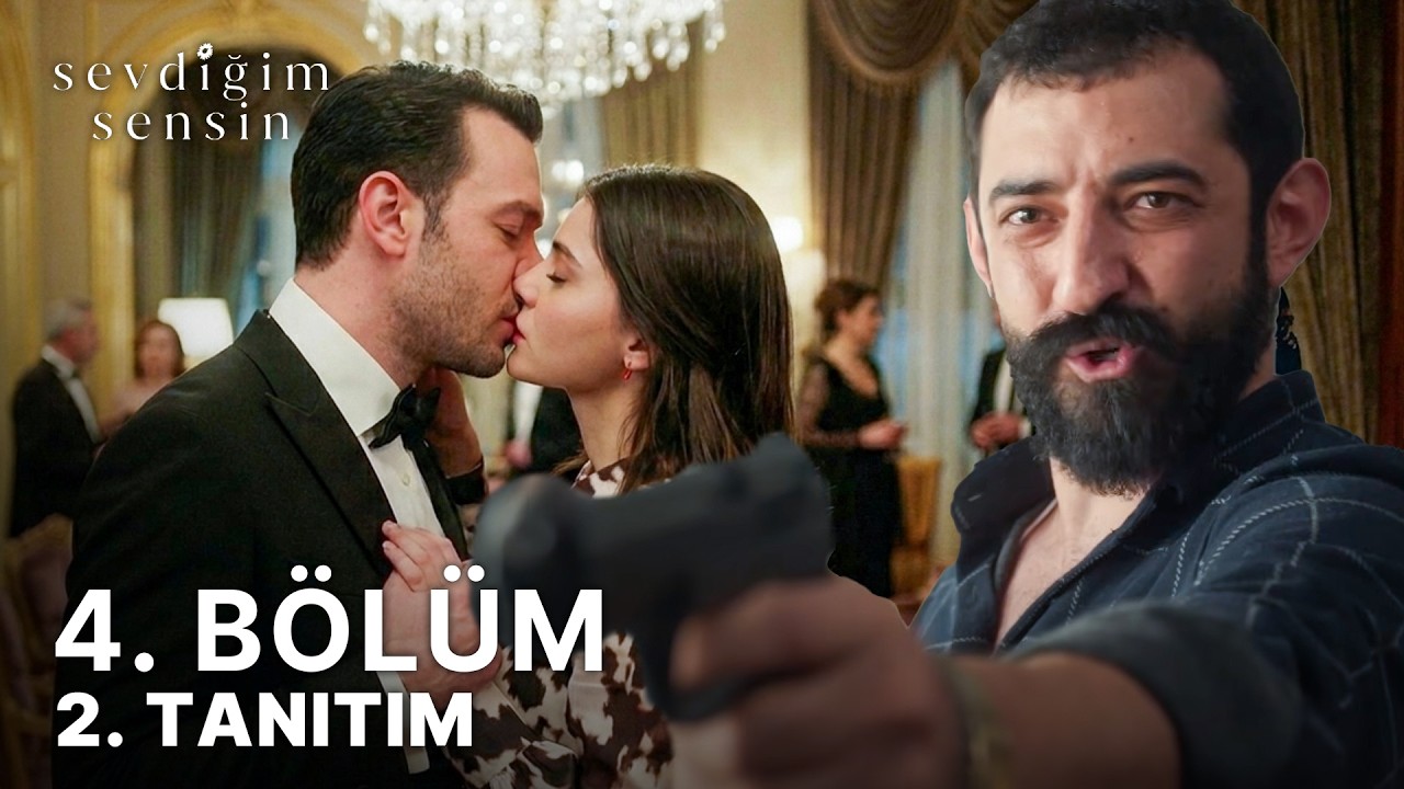 Sevdiğim Sensin 4. Bölüm 2. Tanıtım | 
