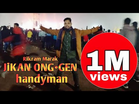 JIKAN ONGGEN HANDYMAN  RM MARAK New Garo Comedy song