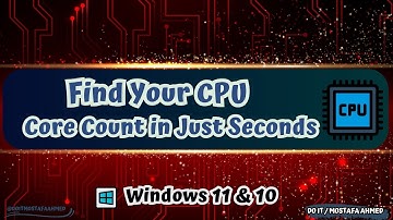 How to Check Your CPU Core Count in Windows 11 & 10 | Quick & Easy