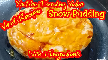 YouTube Trending Snow Pudding Recipe#Perfect Snow Pudding#Easy Pudding with three ingredients#