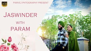 Leekan Amrinder Gill Pre Wedding Song Jaswinder With Param Present By Parvej Photography Nabha