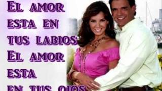 El Amor Eres Tu - Lyrics chords