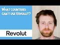 What countries can't use Revolut