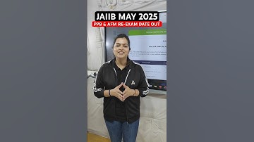 JAIIB PPB & AFM Re - Exam Date Out 🔥 JAIIB May 2025 #jaiib #shorts #jaiibppb #jaiibafm #officersadda