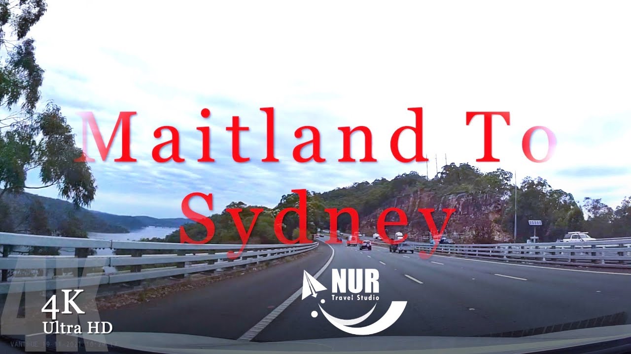 Maitland to Sydney 4K Travel by Car in Australia [ 50FPS, UHD ].