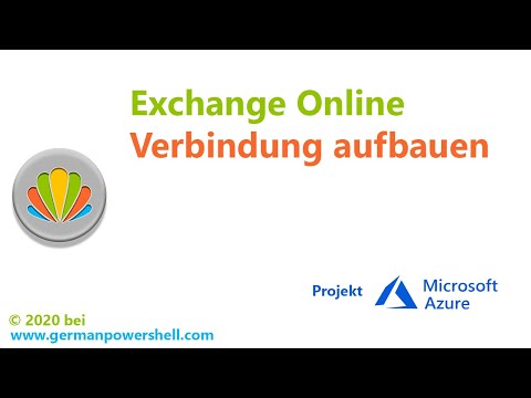 Exchange Online Verbindung aufbauen | PowerSHELL deutsch