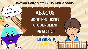 Abacus tutorial for beginners and kids: Lesson 9 Practice Addition with 10-Complement