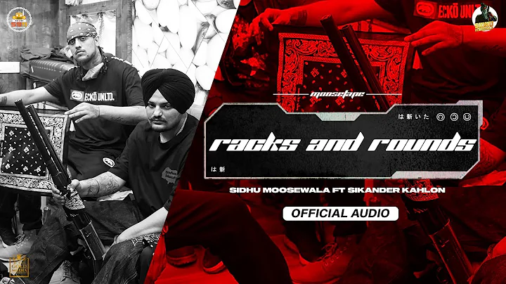 Racks And Rounds(Official Audio) Sidhu Moose Wala ...