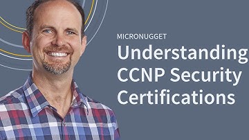 Understanding the Cisco CCNP Security Certification