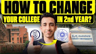 How to shift your College after 1st Year? | UGC Guidelines & Process 2026