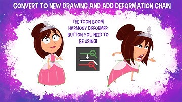 Harmony Premium Tutorial: Convert to New Drawing and Add Deformation Chain