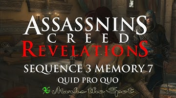 AC Revelations - Sequence 3 Memory 7 - Quid Pro Quo - 100% Sync - Walkthrough