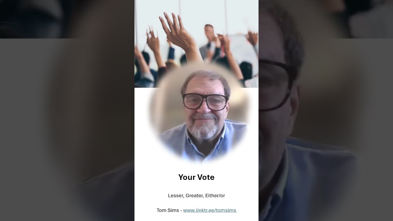 Your Vote-Lesser Greater Either/or 