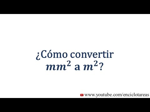 Video: Cómo Convertir Milímetros Cuadrados A Metros Cuadrados