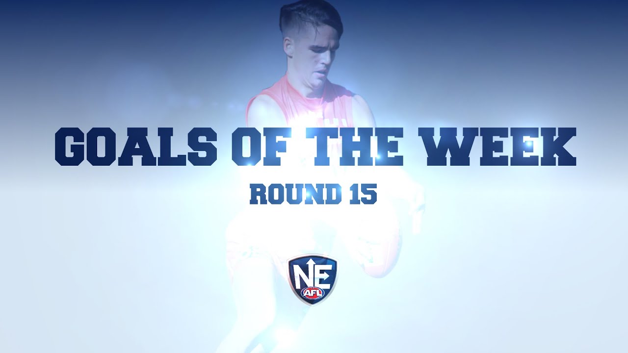 NEAFL Goals of the Week - Round 15