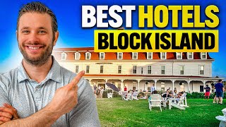 Top Hotels On Block Island - Best Places To Stay In Rhode Island