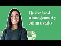 Qué es lead management y cómo usarlo