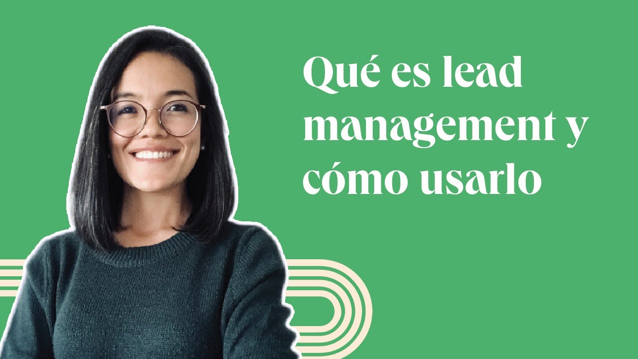 Qué es lead management y cómo usarlo YouTube
