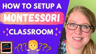 How to Setup a Montessori Classroom or Homeschool Room