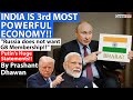 PUTIN SAYS INDIA IS THE 3rd MOST POWERFUL ECONOMY | Russia does not need G8 Membership!